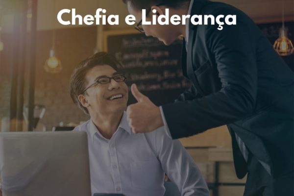 Chefia e Liderança