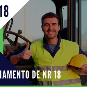 NR 18 - Segurança na Construção Civil