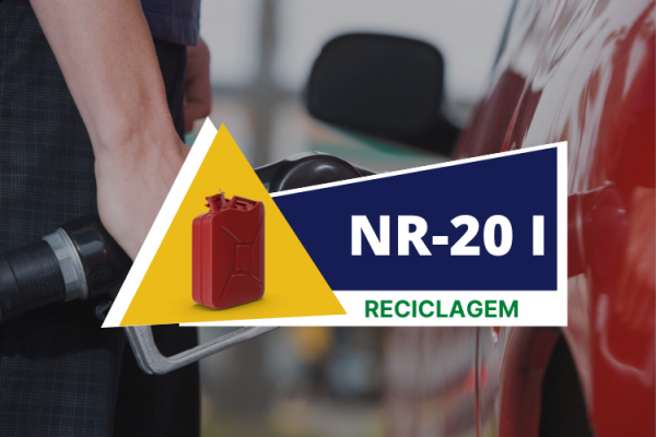 NR 20 - Segurança com Líquidos e Inflamáveis – Intermediário Classe I Reciclagem