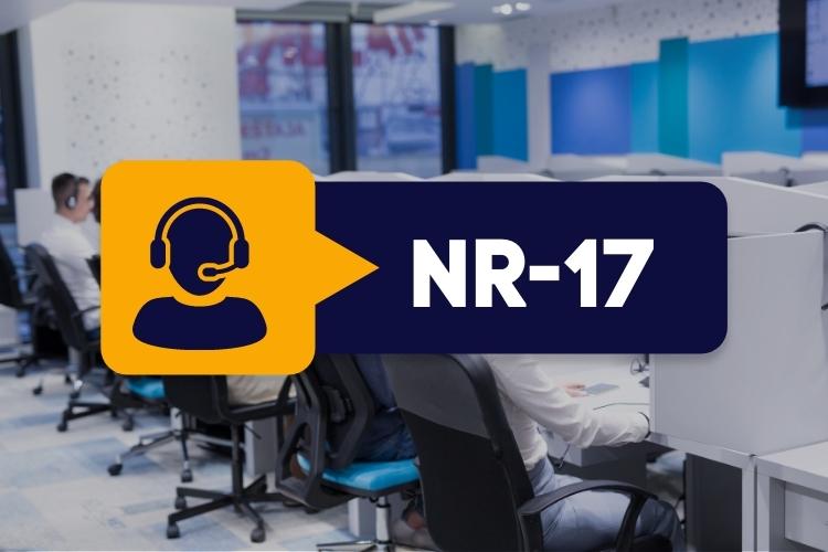 NR 17 Ergonomia – Trabalho em Teleatendimento/ Telemarketing