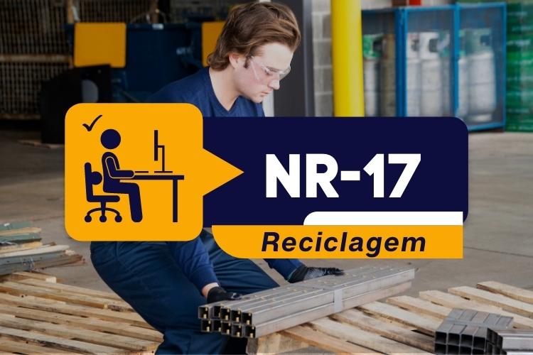 NR 17 – Ergonomia – Reciclagem